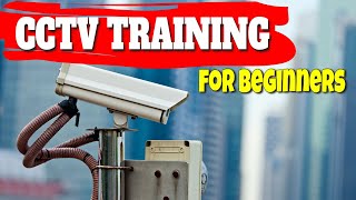 Security Camera Course Fundamentals for beginners