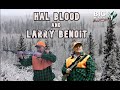 Hal blood and larry benoit talk buck hunting  big woods bucks