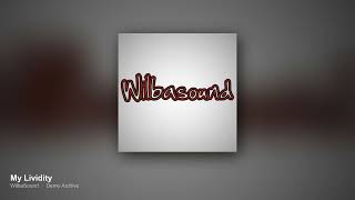 Wilbasound - My Lividity (Demo, 2008)