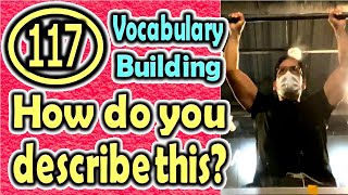 How do you describe this?(117) (Vocabulary Building) [ ForB English Lesson