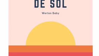 WERTON BABY - RAIO DE SOL (Áudio oficial)