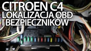 Gdzie Są Bezpieczniki I Port Obd W Citroen C4 (Skrzynka Z Bezpiecznikami) - Youtube