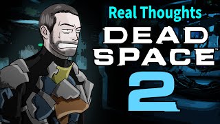 Is this supposed to be scary | Real Thoughts on Dead Space 2