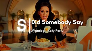 Menulog & Katy Perry - Did Somebody Say (slowed + reverb) 🎶 Resimi