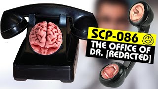 SCP-086 | The Office of Dr. [REDACTED] (SCP Orientation)