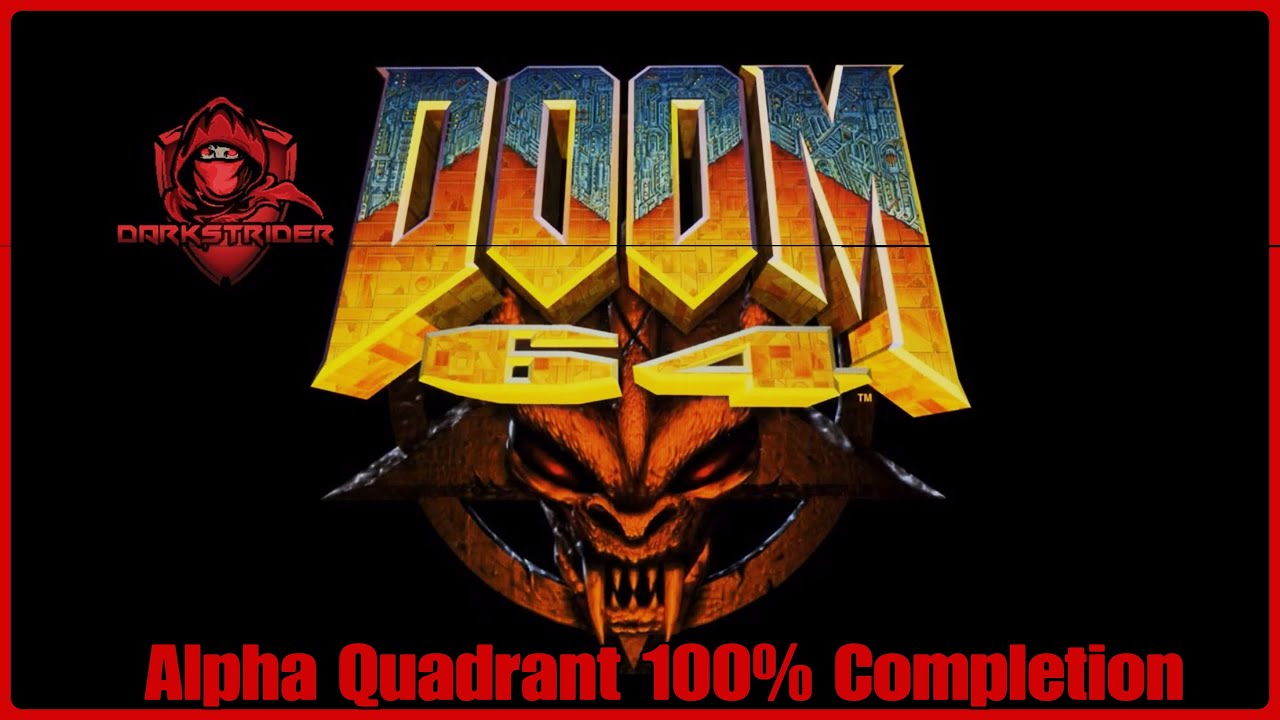Doom 64- Alpha Quadrant 100% Completion - YouTube