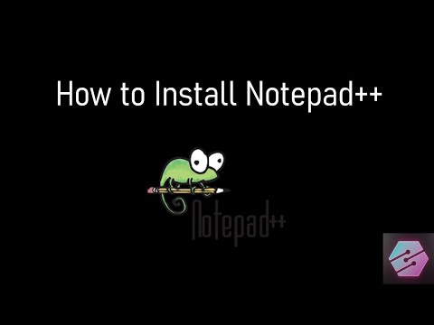 How to Install Notepad++  - Windows 10 (2021)