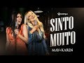 May e Karen - Sinto Muito (Vídeo Oficial do DVD)