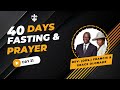 Day 21  40 days fasting  prayers  rev dr francis olonade  21032024