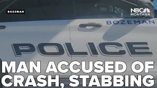 Bozeman man arrested after alleged crash, stabbing early Sunday