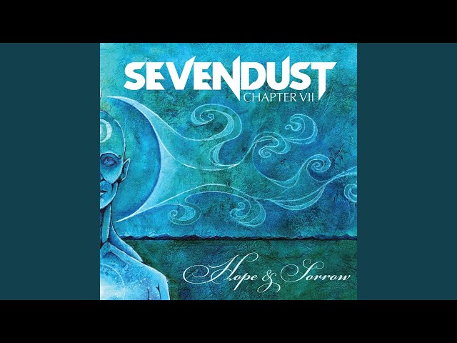 Sevendust - The Past