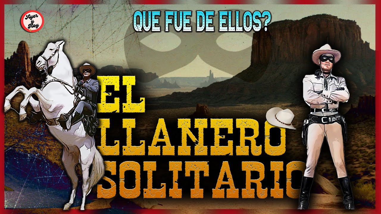 El Llanero Solitario: La Historia Detrás de las Máscaras y las Pistolas.