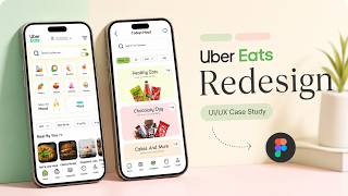 Uber Eats App Redesign Challenge | UX Case Study + UI Design Process 🍔🔥 #designcasestudy