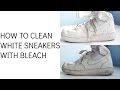 how to clean air force 1 with bleach