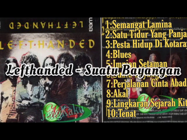 Lefthanded - Suatu Bayangan class=