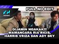 FULL WAWANCARA RIA RICIS, HARRIS VRIZA DAN ADY SKY DIHARI ULTAH HARRIS