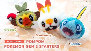 How to Make Pompom Pokemon Gen 8 Starters [Short version]