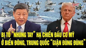 Bị tố “nhúng tay” hạ chiến đấu cơ Mỹ ở Biển Đông, Trung Quốc lên tiếng