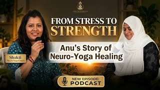 Total healing in 21 days Neuro yoga Sessions | Yoga Shakti