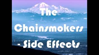 The Chainsmokers - Side Effects feat. Emily Warren - Lyrics