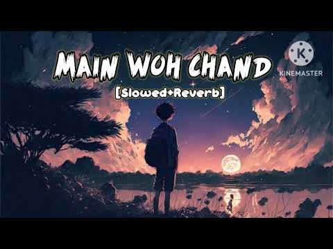 Main Woh Chand - Lyrics & Meaning (Darshan Raval)