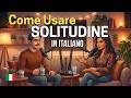 How to Use SOLITUDINE in Italian | Essential Vocabulary &amp; Examples