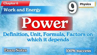 Class 9 Physics | Chapter 6 | Power | Super easy Explanation | With EXAM NOTES 