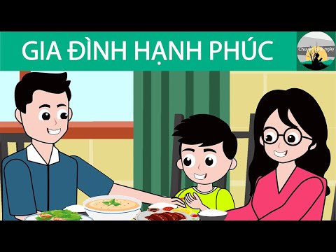 Gia Đình Hạnh Phúc - Truyện cuối ngày - Kể Bé Nghe