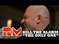 Kill The Alarm - The Only One (RMTV Official Acoustic)