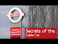 Secrets of the Cable Car