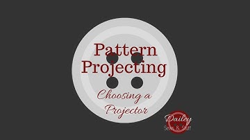 3: Choosing A Projector (Pattern Projecting Series)