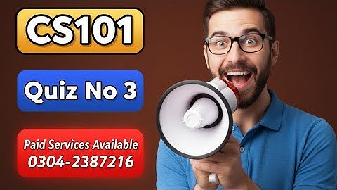 CS101 Quiz 3 Topic(109-162) || 100% Correct Ans || Part No 2|| Cs101 Final Term