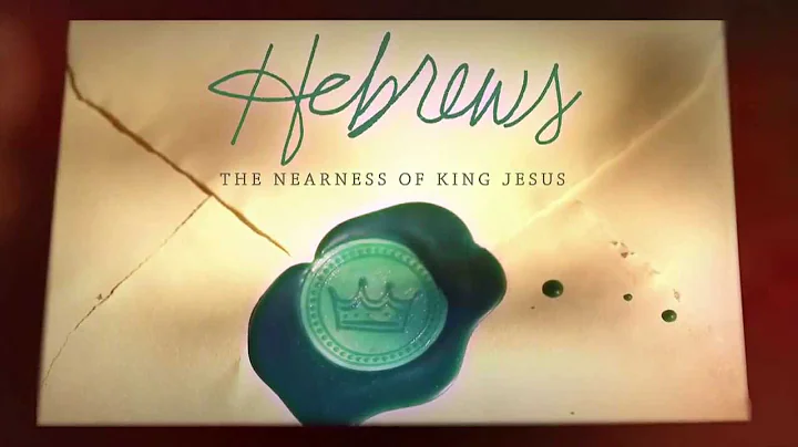 Hebrews: The Nearness of King Jesus by Lisa Harper