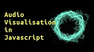 Episode 53 : Audio Visualization in Javascript!