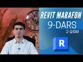 Revit Marafon 9-dars (3-qism)
