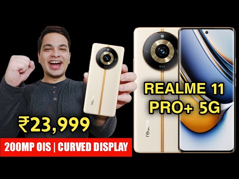 Realme 11 Pro Plus 5G Launched @ ₹23,999 Realme 11 Pro+ Price & Specs | Realme 11 Pro Plus India