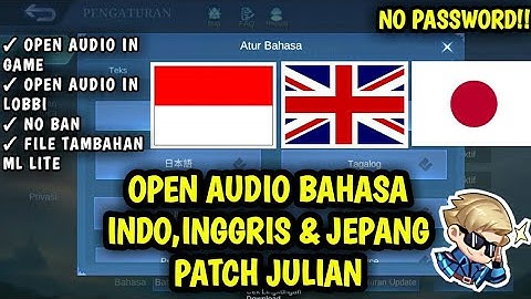 Data Open Audio Bahasa Indonesia, Inggris & Jepang Patch Julian | File Tambahan ML Lite