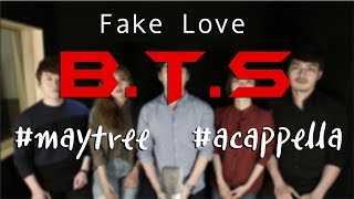 페이크러브 메이트리 아카펠라 Fake Love acappella / BTS 방탄소년단 by Maytree)