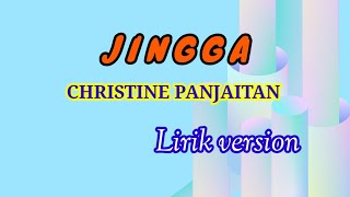 JINGGA - CHRISTINE PANJAITAN ( Lirik Version ) Lagu nostalgia lawas