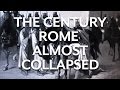 Rome and the Third Century Crisis