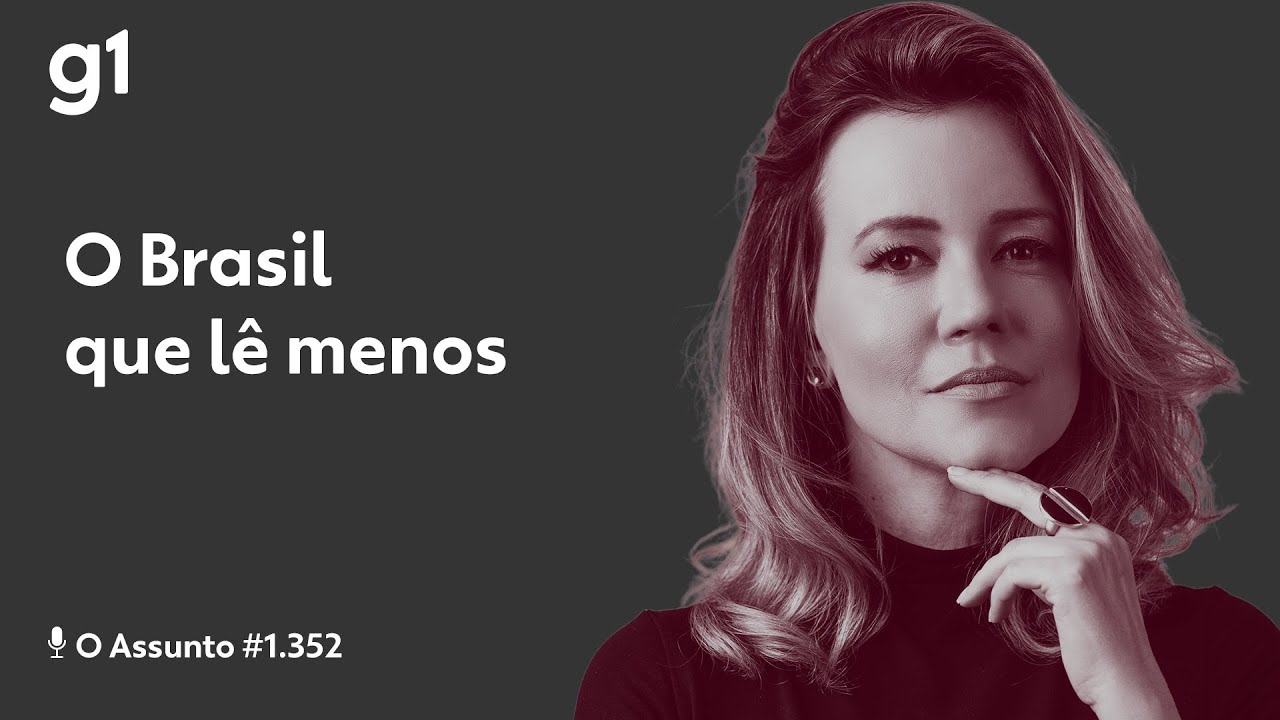 O Brasil que lê menos | O Assunto