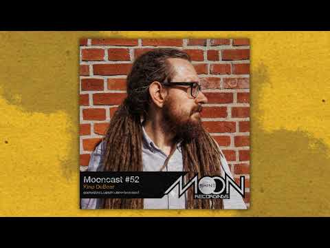 Mooncast #52 - King DuBear