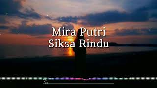 Mira putri - siksa rindu