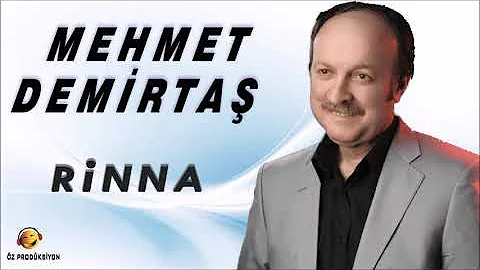 Mehmet Demirtaş - Rinna