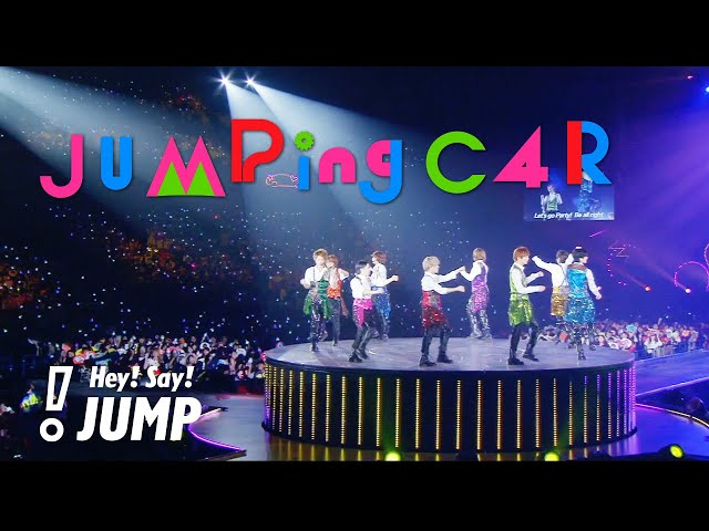 Hey! Say! JUMP - JUMPing CAR [Official Live Video] (Hey! Say! JUMP LIVE  TOUR 2015 JUMPing CARnival)