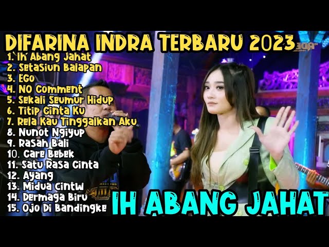 OM ADELLA FULL ALBUM TERBARU 2023 |DIFARINA INDARA | IH ABANG JAHAT Aku Tuh Cinta Berat KOPLO class=