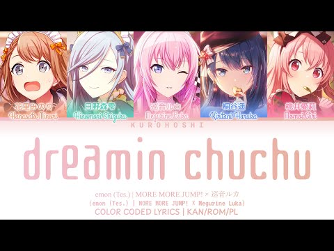【GAME VER - POLISH】どりーみんチュチュ (dreamin chuchu) / MORE MORE JUMP! × 巡音ルカ【COLOR CODED LYRICS】