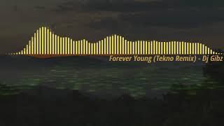 Download Lagu Forever Young (Tekno Remix) - Dj Gibz | TikTok Viral Remix MP3 Download Lagu Forever Young (Tekno Remix) - Dj Gibz | TikTok Viral Remix MP3