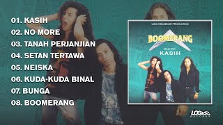 PLAYLIST - FULL ALBUM BEST CUT KASIH - BOOMERANG