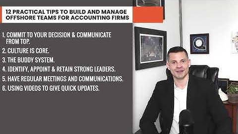 12 Practical Tips to Build and Manage Offshore Team| MYCPE ONE (formerly Entigrity)